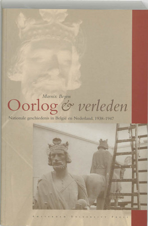 Oorlog en verleden - Marnix Beyen