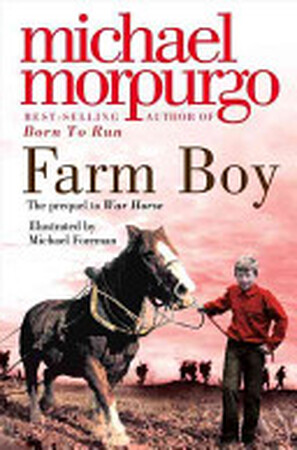 Farm Boy - Michael Morpurgo Farm Boy - Michael Morpurgo