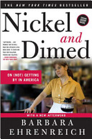 Nickel and Dimed - Barbara Ehrenreich Nickel and Dimed - Barbara Ehrenreich