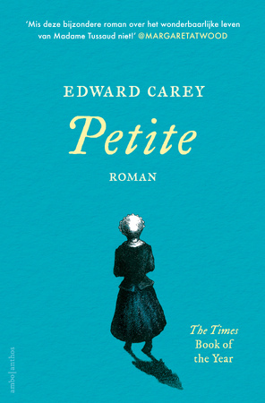Petite - Edward Carey Petite - Edward Carey
