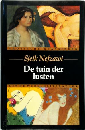 De tuin der lusten - Sjeik Nefzawi, H.J. Ten Broeke De tuin der lusten - Sjeik Nefzawi, H.J. Ten Broeke