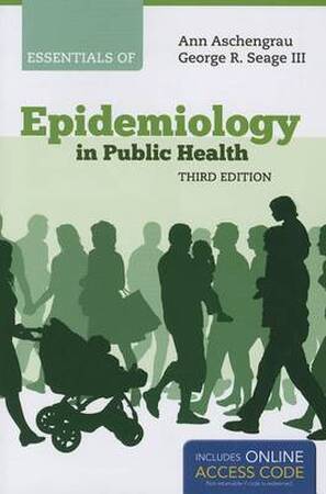 Essentials of Epidemiology in Public Health - Ann Aschengrau