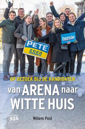 Van Arena naar Witte Huis - Willem Post