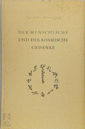 Der menschliche und der kosmische Gedanke - Rudolf Steiner Der menschliche und der kosmische Gedanke - Rudolf Steiner