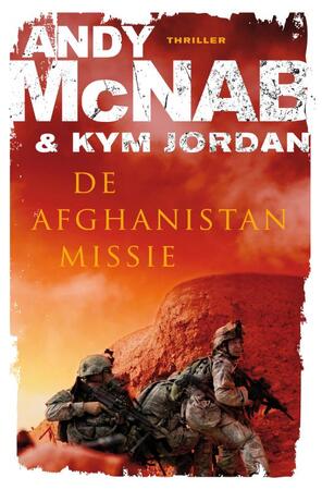De Afghanistan-missie - Andy McNab, Kim Jordan