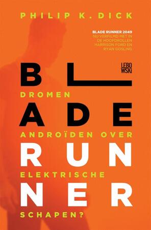 Blade Runner - Philip K. Dick Blade Runner - Philip K. Dick