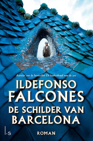 De schilder van Barcelona - Ildefonso Falcones De schilder van Barcelona - Ildefonso Falcones