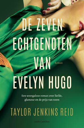De zeven echtgenoten van Evelyn Hugo - Taylor Jenkins Reid De zeven echtgenoten van Evelyn Hugo - Taylor Jenkins Reid
