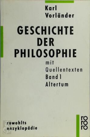 Geschichte der Philosophie mit Quellentexten - Band 1 - Karl Vorländer