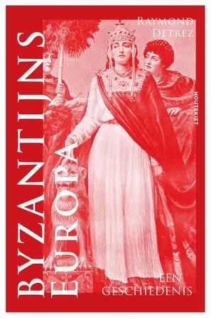 Byzantijns Europa - Raymond Detrez Byzantijns Europa - Raymond Detrez