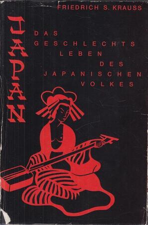 Japanisches Geschlechtsleben - Friedrich S. Krauss
