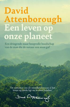 Een leven op onze planeet - David Attenborough