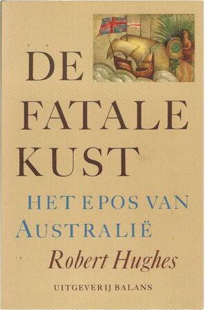 De fatale Kust - Robert Hughes De fatale Kust - Robert Hughes