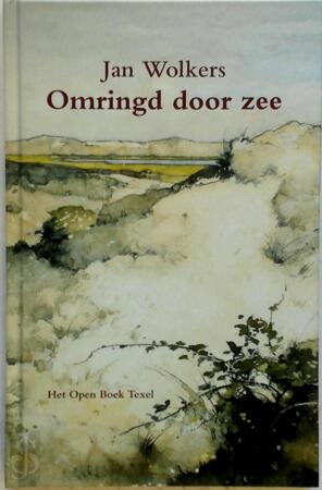 Omringd door zee - Jan Wolkers Omringd door zee - Jan Wolkers