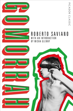 Gomorrah - Roberto Saviano Gomorrah - Roberto Saviano