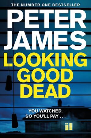Looking good dead - Peter James Looking good dead - Peter James