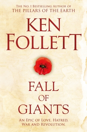 Fall of giants - Ken Follett Fall of giants - Ken Follett