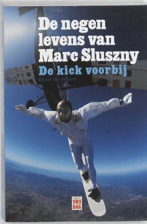 De negen levens van Marc Sluszny - K. Van de Parre
