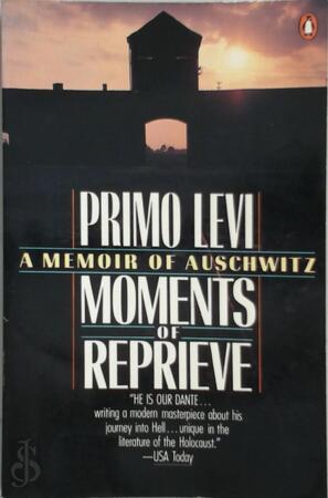 Moments of Reprieve - Primo Levi