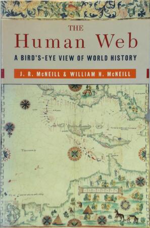 The human web - John Robert Mcneill, William H. Mcneill