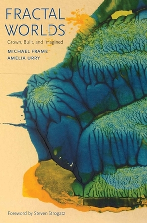 Fractal worlds - Michael Frame Fractal worlds - Michael Frame