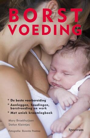 Borstvoeding - Mary Broekhuijsen, Stefan Kleintjes Borstvoeding - Mary Broekhuijsen, Stefan Kleintjes