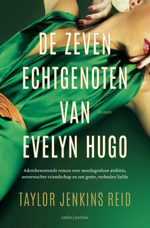 De zeven echtgenoten van Evelyn Hugo - Taylor Jenkins Reid De zeven echtgenoten van Evelyn Hugo - Taylor Jenkins Reid