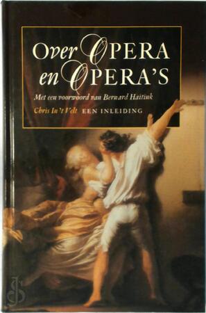 Over opera en opera's - Chris in 't Velt Over opera en opera's - Chris in 't Velt