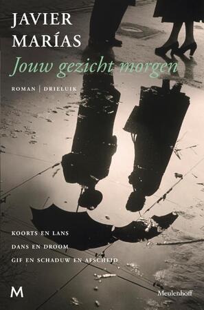 Jouw gezicht morgen - Javier Marías Jouw gezicht morgen - Javier Marías