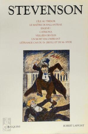 L Ile Au Tresor Le Maitre De Ballantrae Enleve Catriona Veillees Des Iles Un Mort Encombrant L Etrange Cas Du Dr Jekyll Et De Mr Hyde Stevenson Isbn 9782221042939 De Slegte