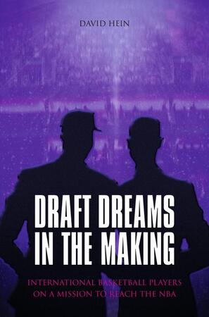 Draft Dreams In The Making - David Hein Draft Dreams In The Making - David Hein
