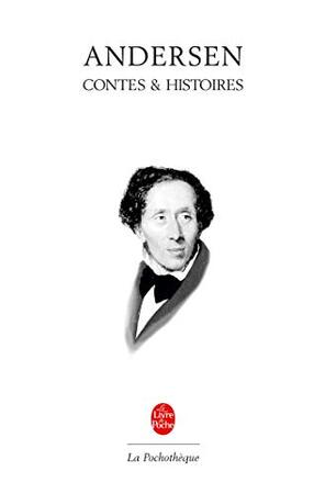 Contes Et Histoires - H. C. Andersen Contes Et Histoires - H. C. Andersen