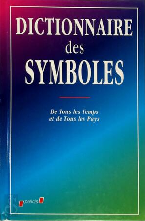 Dictionnaire des symboles - Nadia Julien