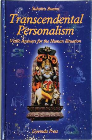 Transcendental personalism - Suhotra Swami Transcendental personalism - Suhotra Swami