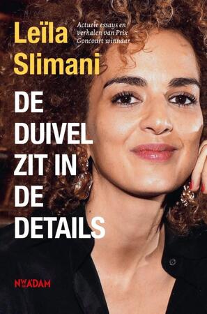 De duivel zit in de details - Leïla Slimani De duivel zit in de details - Leïla Slimani