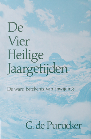 De Vier Heilige Jaargetijden - G. de Purucker