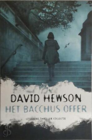 Het Bacchus offer - David Hewson Het Bacchus offer - David Hewson