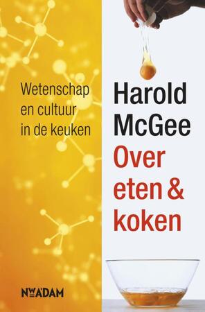 Over eten & koken - H. McGee Over eten & koken - H. McGee