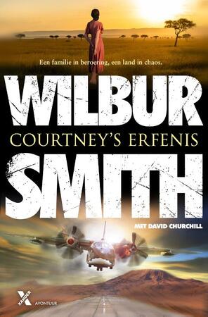 Courtney's erfenis - Wilbur Smith, David Churchill