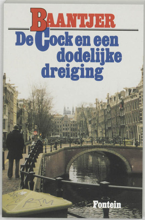 De Cock en een dodelijke dreiging - A.C. Baantjer De Cock en een dodelijke dreiging - A.C. Baantjer