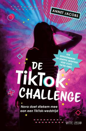 De TikTok Challenge - Annet Jacobs De TikTok Challenge - Annet Jacobs