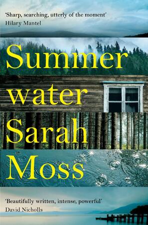 Summerwater - Sarah Moss