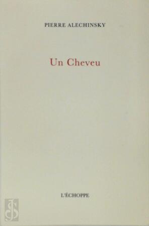 Un Cheveu - Pierre Alechinsky Un Cheveu - Pierre Alechinsky