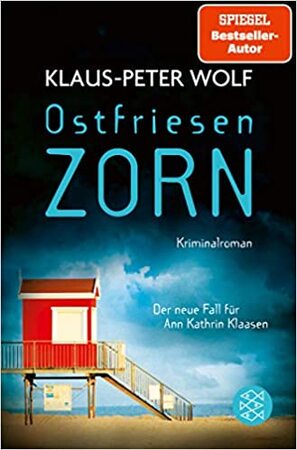 Ostfriesenzorn - Klaus-Peter Wolf Ostfriesenzorn - Klaus-Peter Wolf