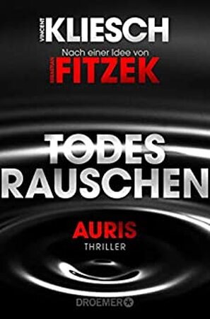 Todesrauschen - Vincent Kliesch Todesrauschen - Vincent Kliesch