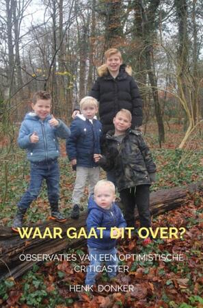 Waar gaat dit over? - Henk Donker Waar gaat dit over? - Henk Donker