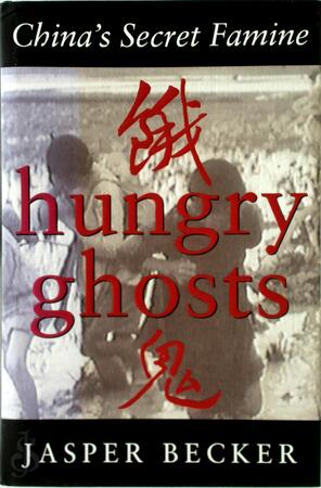 Hungry Ghosts - Jasper Becker