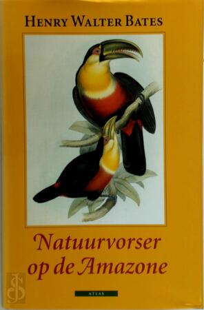 Natuurvorser op de Amazone - Henry Walter Bates, Ruud Rook