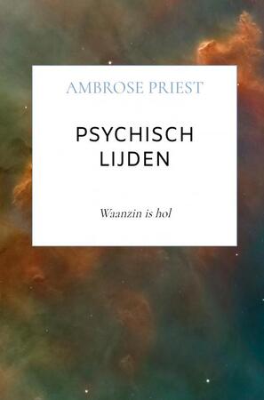 Psychisch lijden - Ambrose Priest