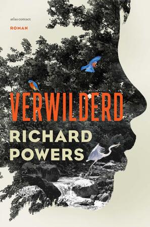 Verwilderd - Richard Powers Verwilderd - Richard Powers